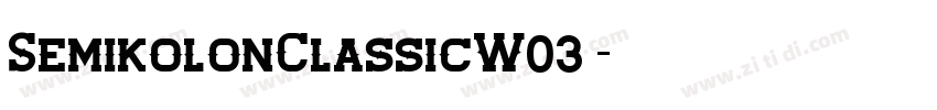 SemikolonClassicW03 字体转换